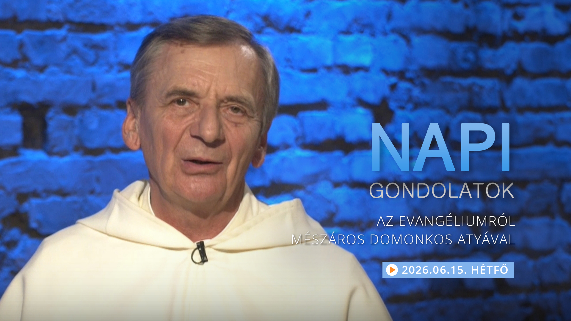 Mészáros Domonkos atya elmélkedése a hétfői evangéliumról