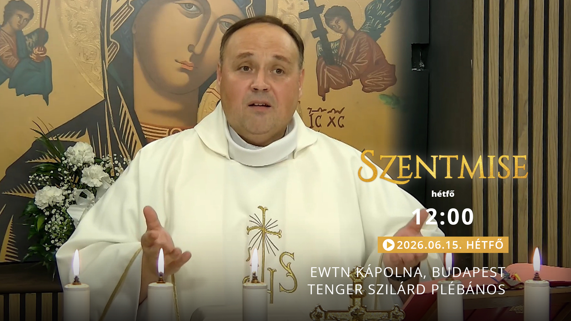 Szentmise a budapesti EWTN kápolnából – Tenger Szilárd