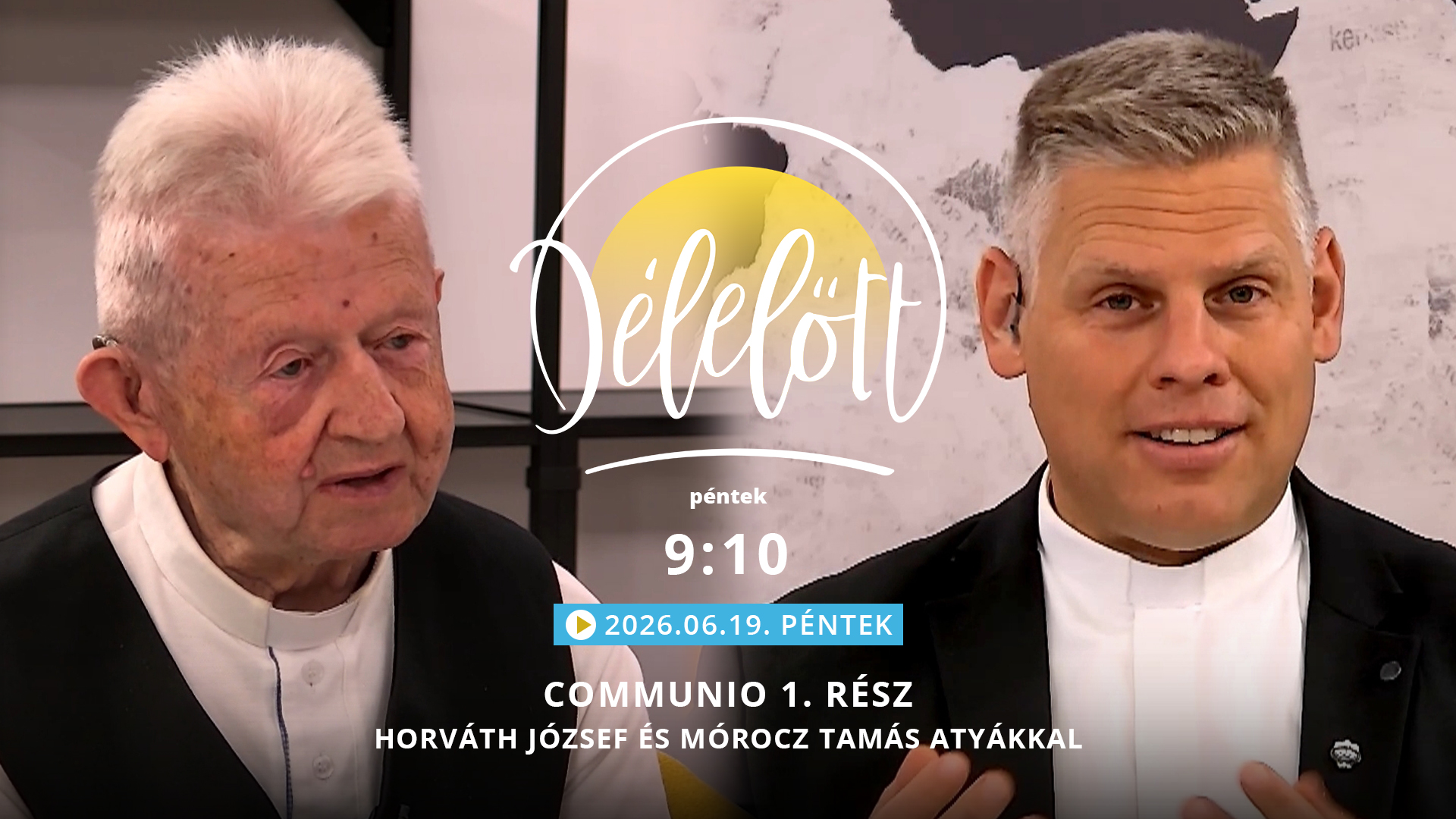 Communio 1. rész – Horváth József és Mórocz Tamás atyákkal