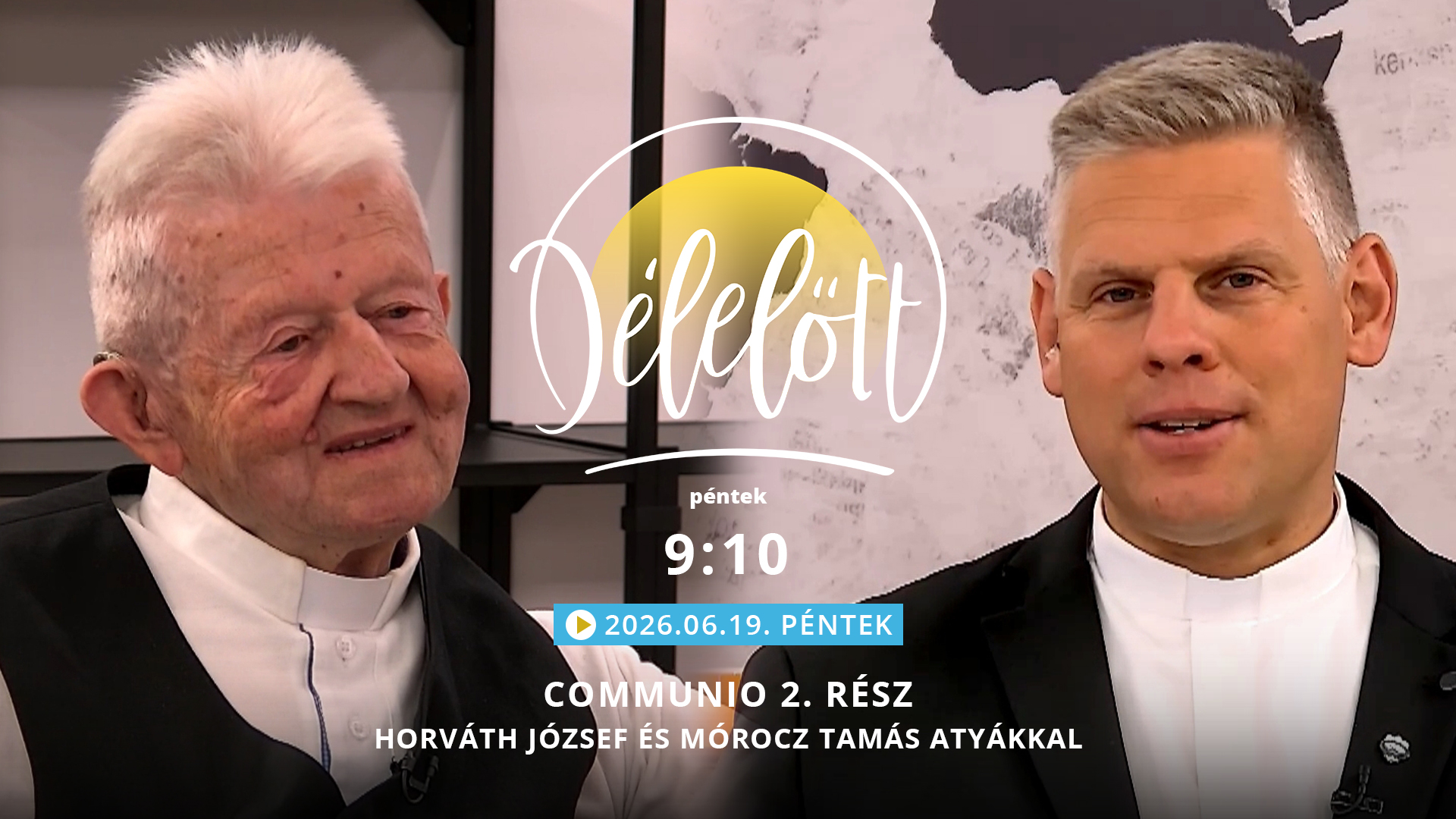 Communio 2. rész – Horváth József és Mórocz Tamás atyákkal