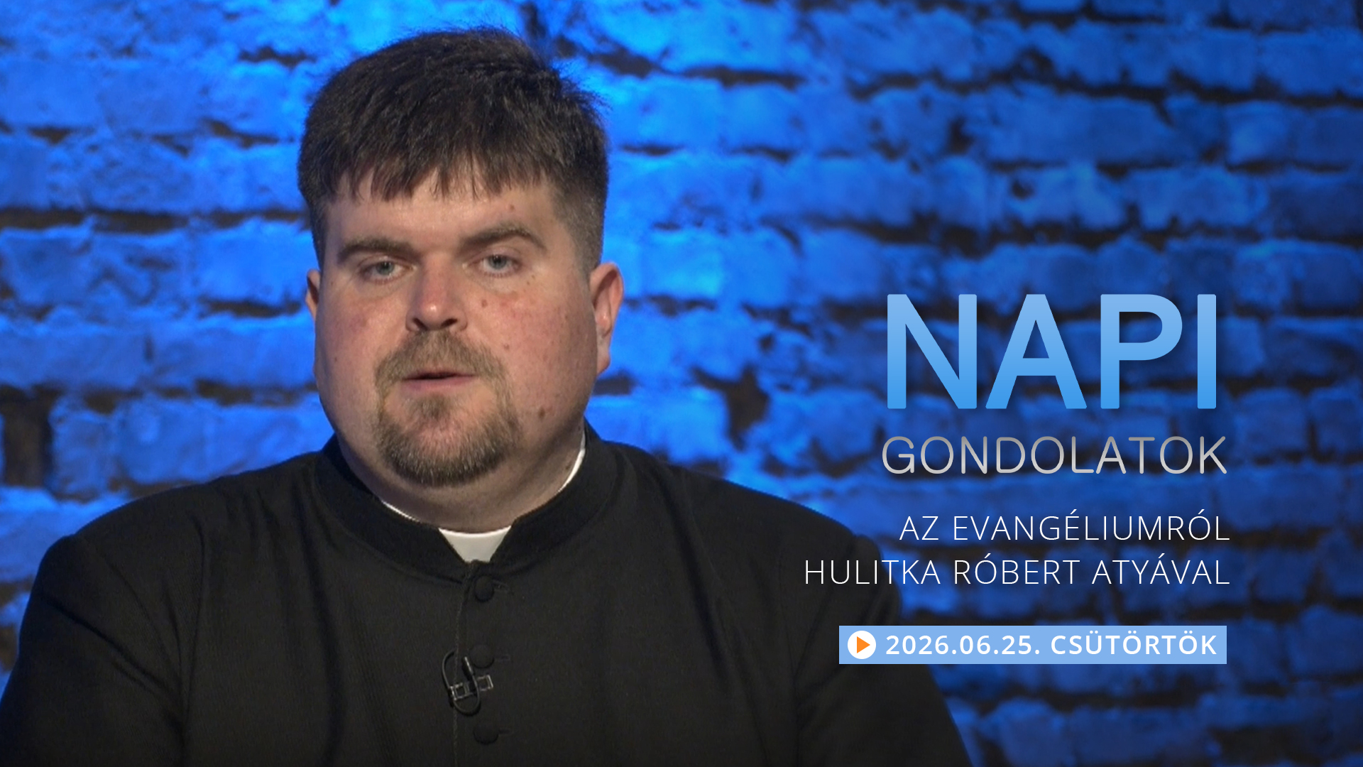 Hulitka Róbert atya elmélkedése a csütörtöki evangéliumról