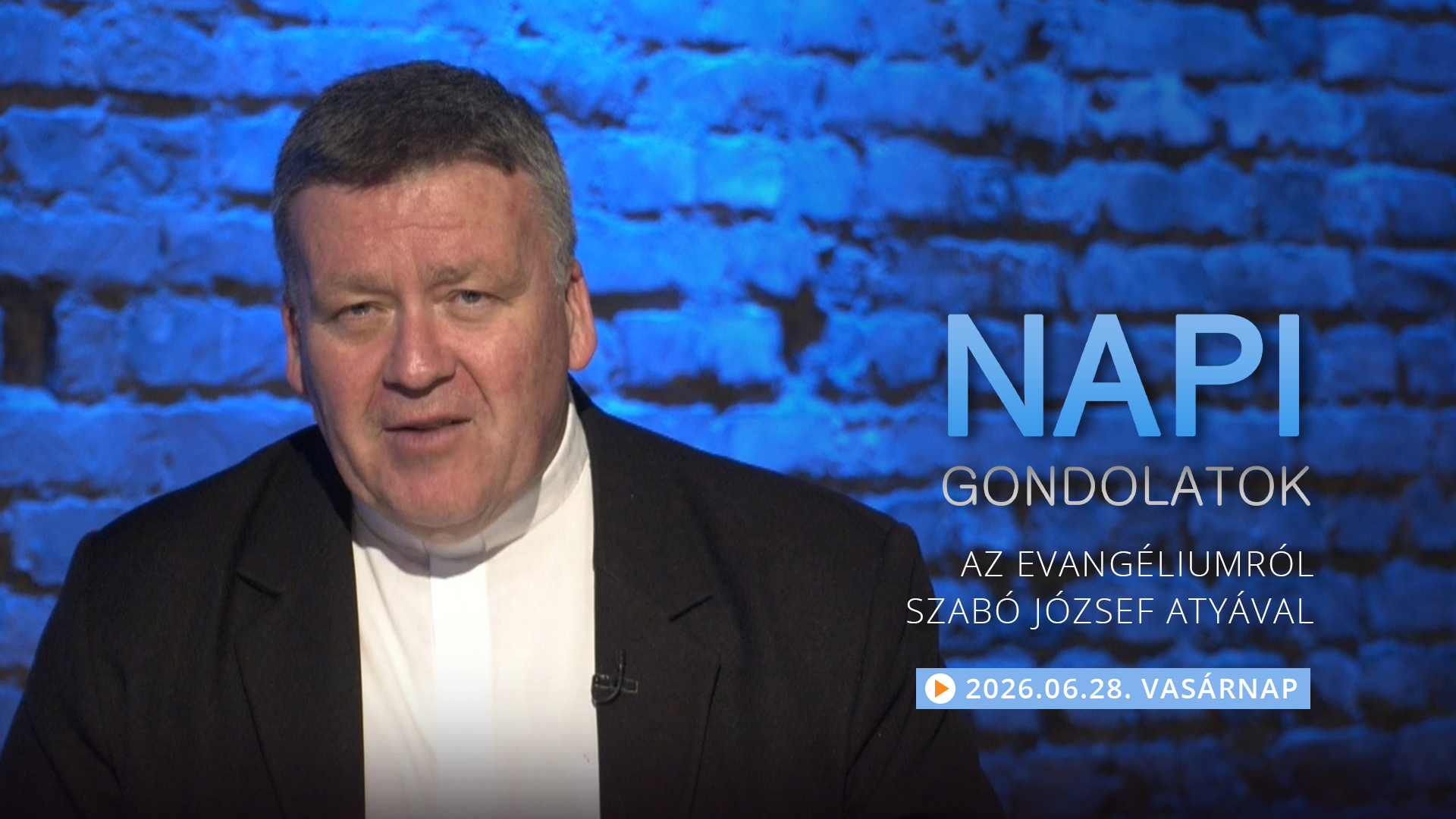 Szabó József atya gondolatai a vasárnapi evangéliumról