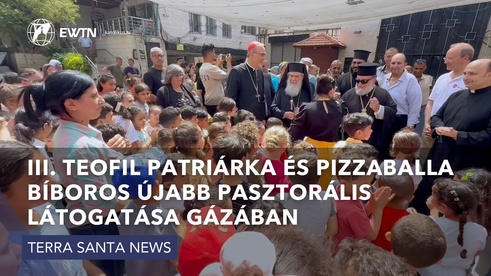 III. Teofil patriárka és Pizzaballa bíboros újabb pasztorális látogatása Gázában
