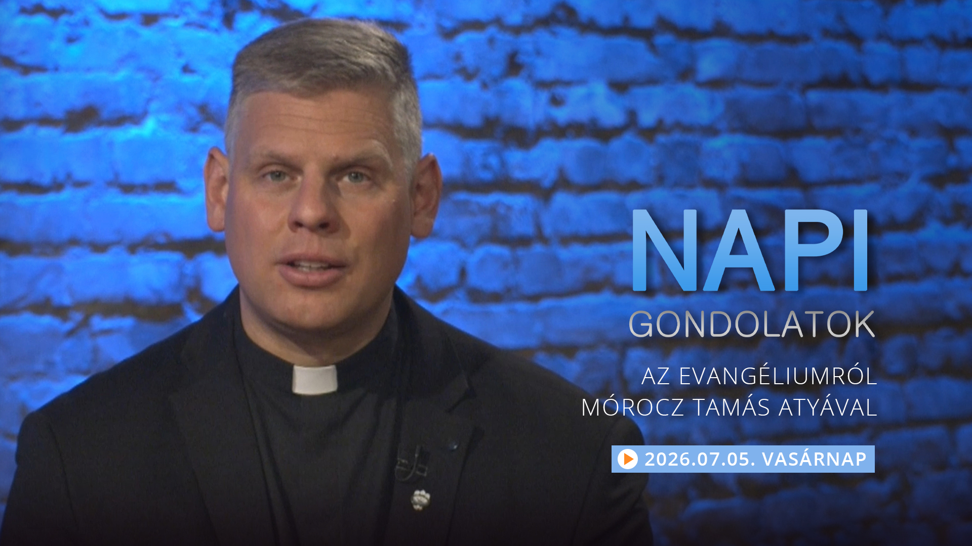 Mórocz Tamás atya gondolatai a vasárnapi evangéliumról