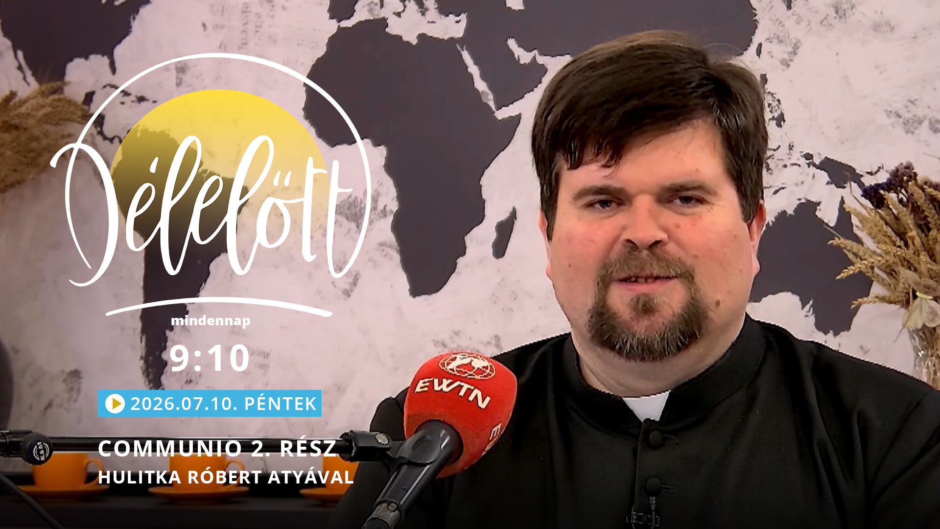 Communio 2. rész – Hulitka Róbert atyával