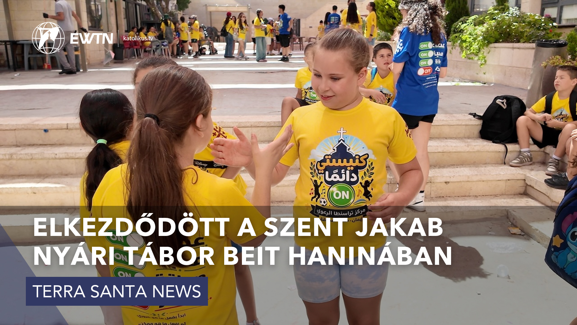 Elkezdődött a Szent Jakab Nyári tábor Beit Haninában