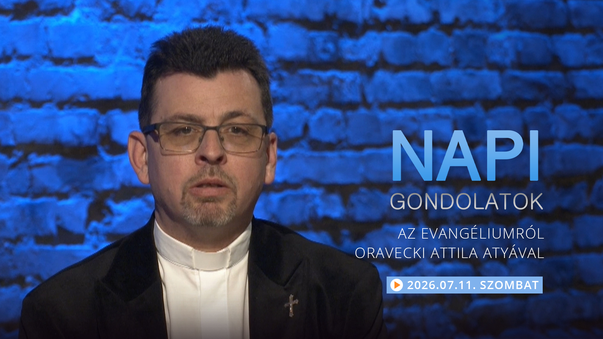 Oravecki Attila atya elmélkedése a szombati evangéliumról
