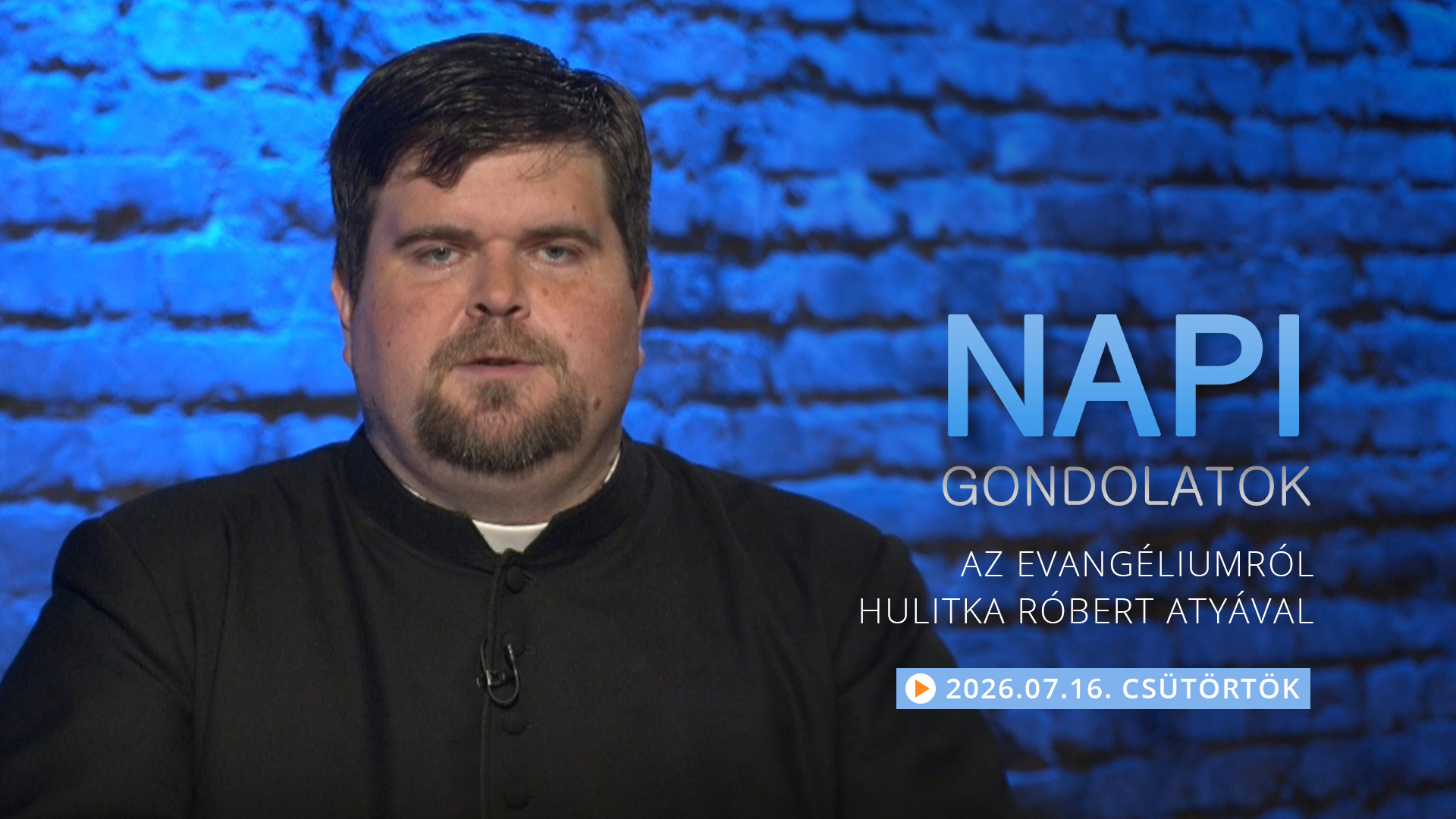 Hulitka Róbert atya elmélkedése a csütörtöki evangéliumról