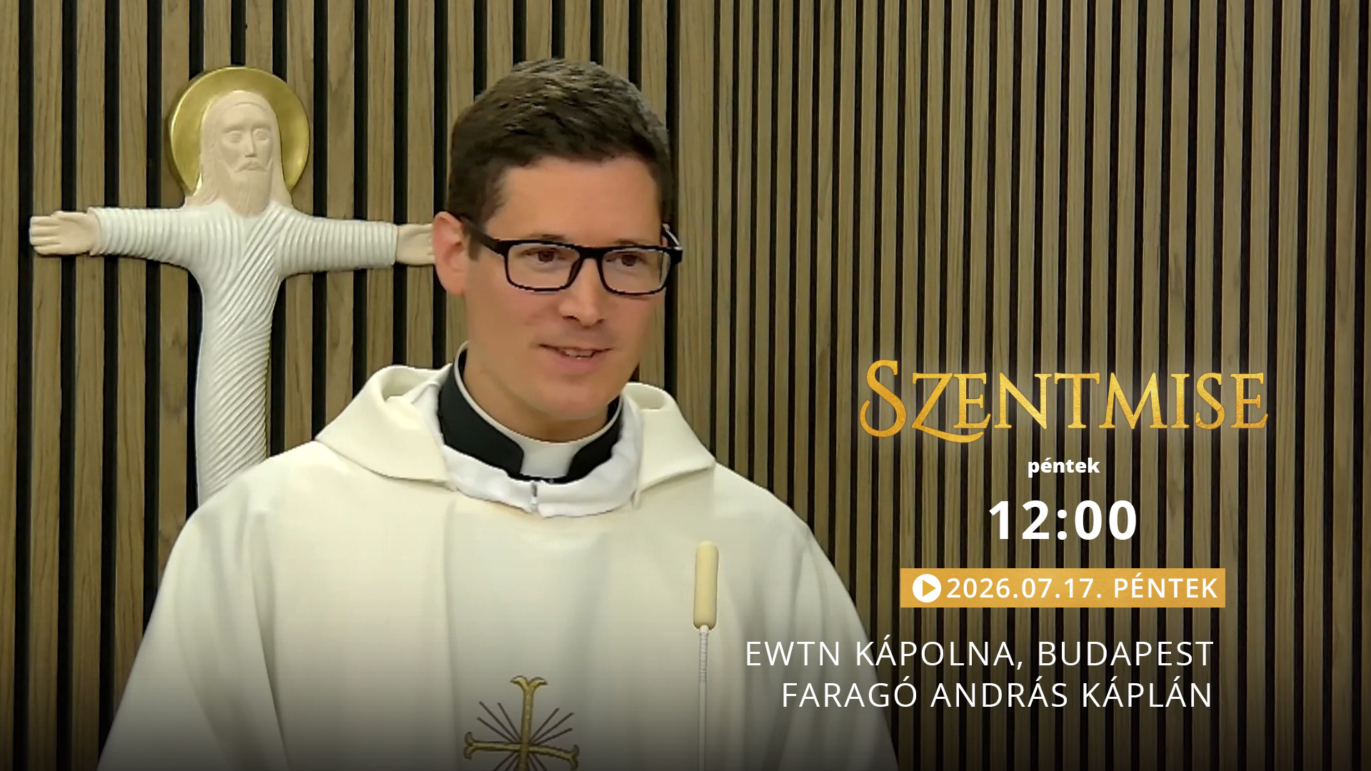 Szentmise a budapesti EWTN kápolnából – Faragó András