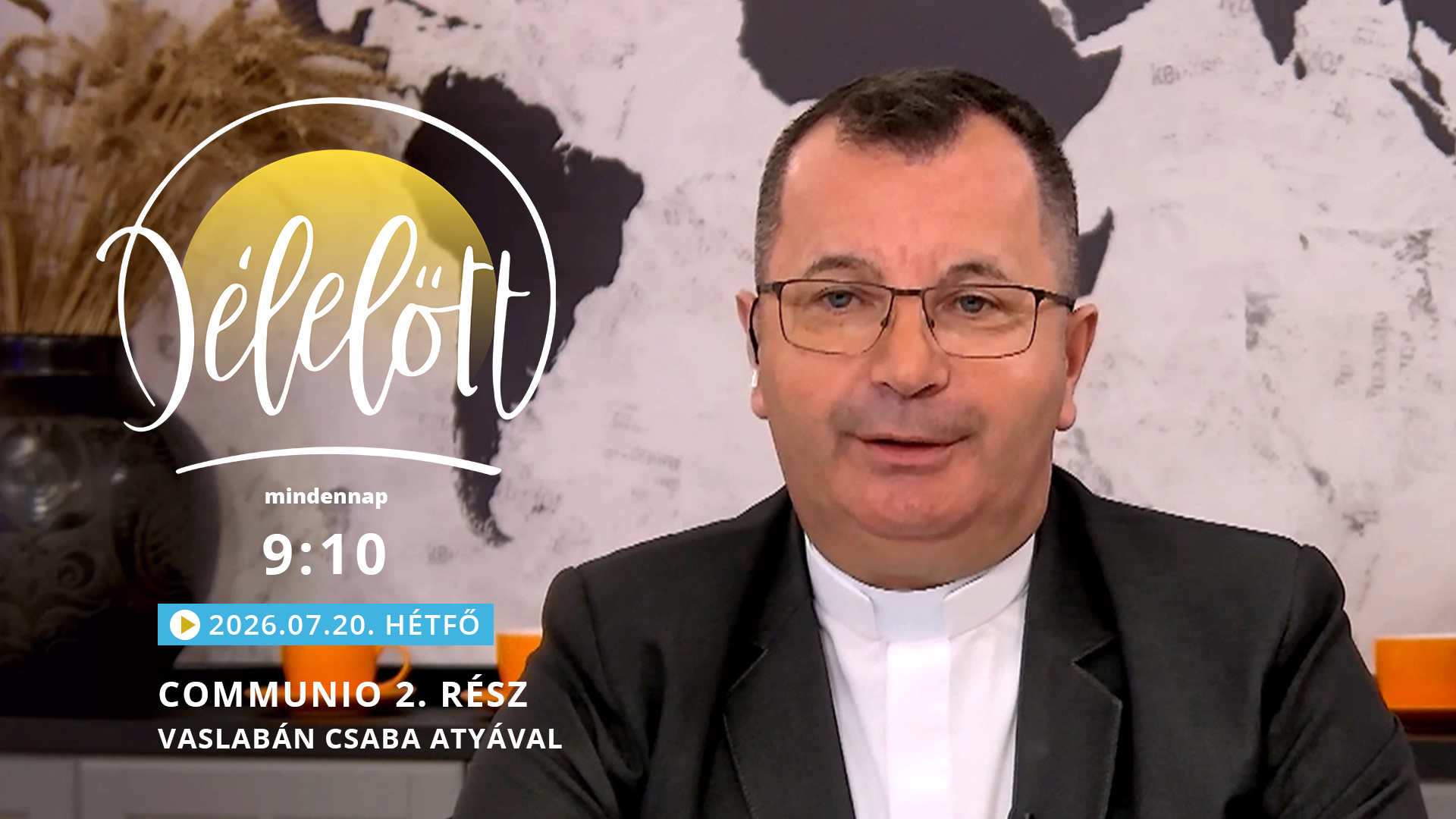 Communio 2. rész – Vaslabán Csaba atyával