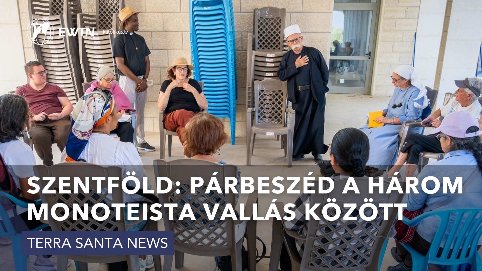 Szentföld: párbeszéd a három monoteista vallás között