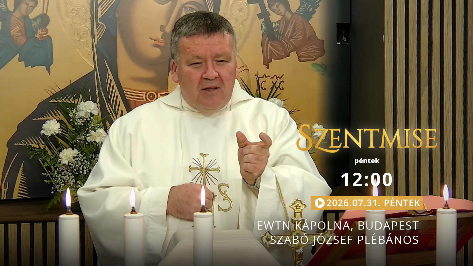 Szentmise a budapesti EWTN kápolnából – Szabó József