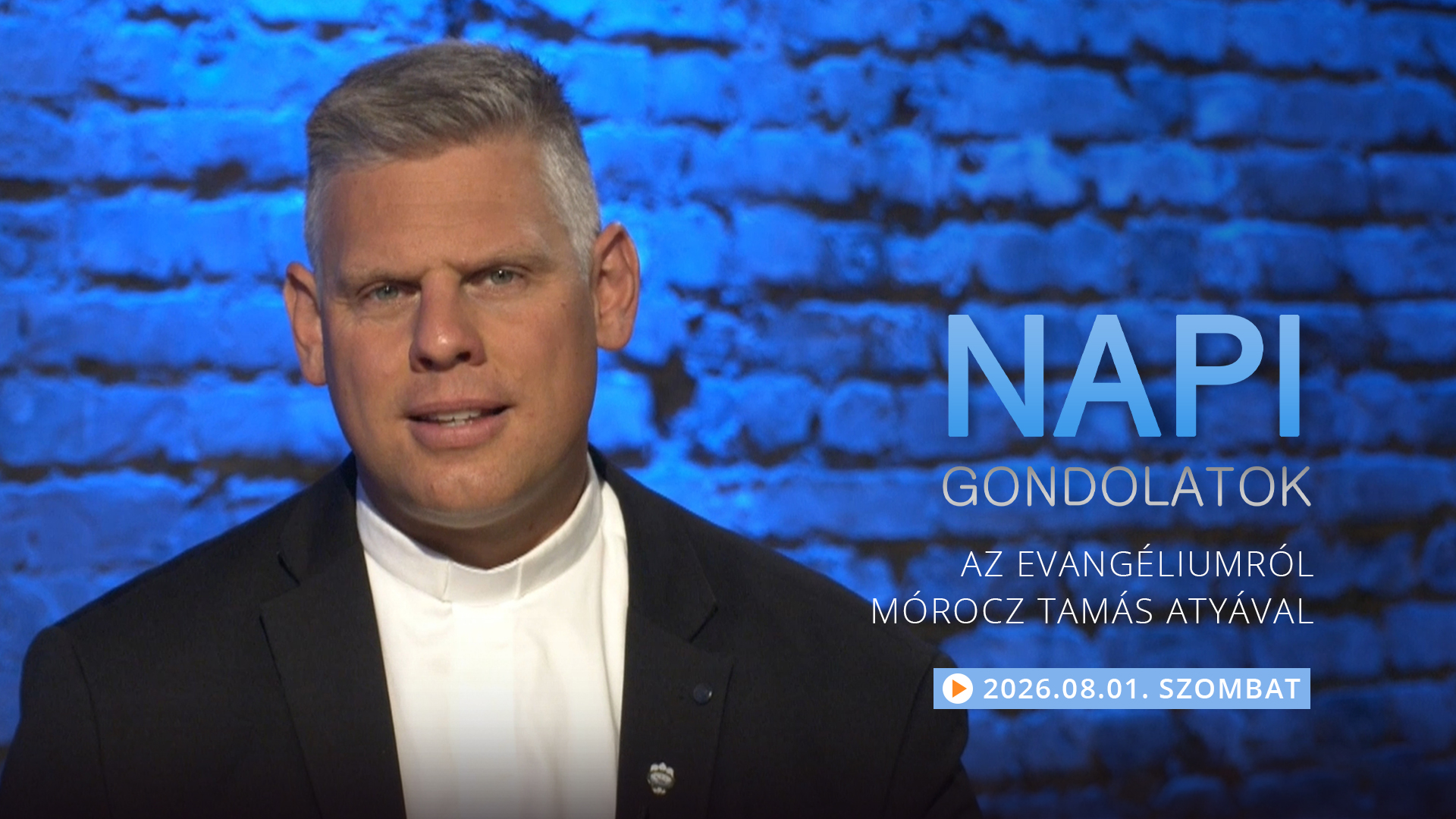 Mórocz Tamás atya elmélkedése a szombati evangéliumról