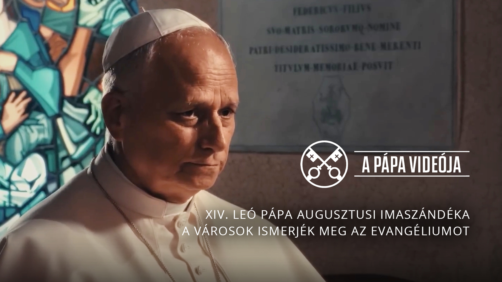 XIV. Leó pápa augusztusi imaszándéka – A városok ismerjék meg az evangéliumot