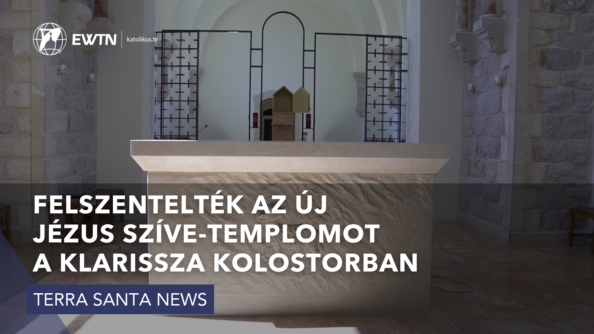 Felszentelték az új Jézus Szíve-templomot a klarissza kolostorban
