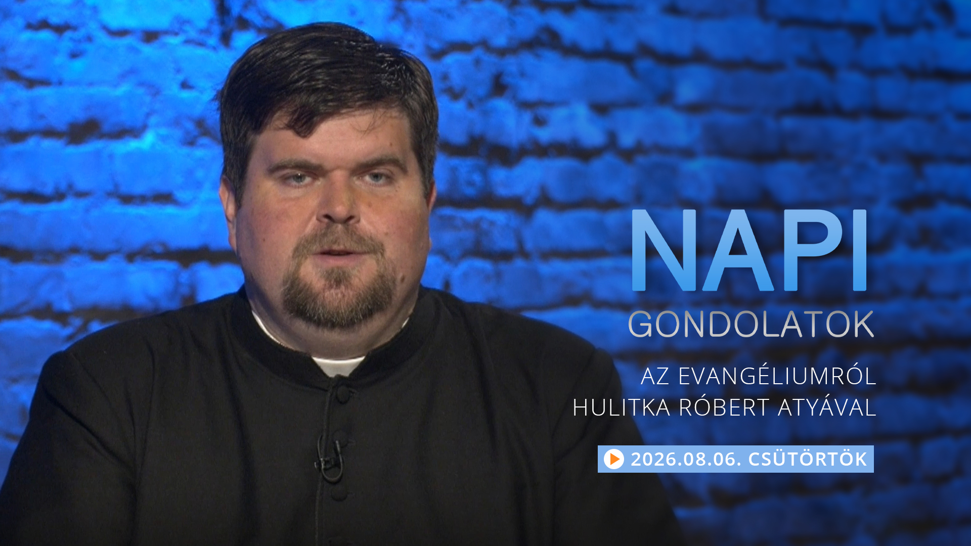 Hulitka Róbert atya elmélkedése a csütörtöki evangéliumról