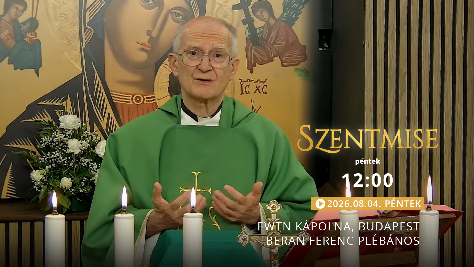 Szentmise a budapesti EWTN kápolnából – Beran Ferenc
