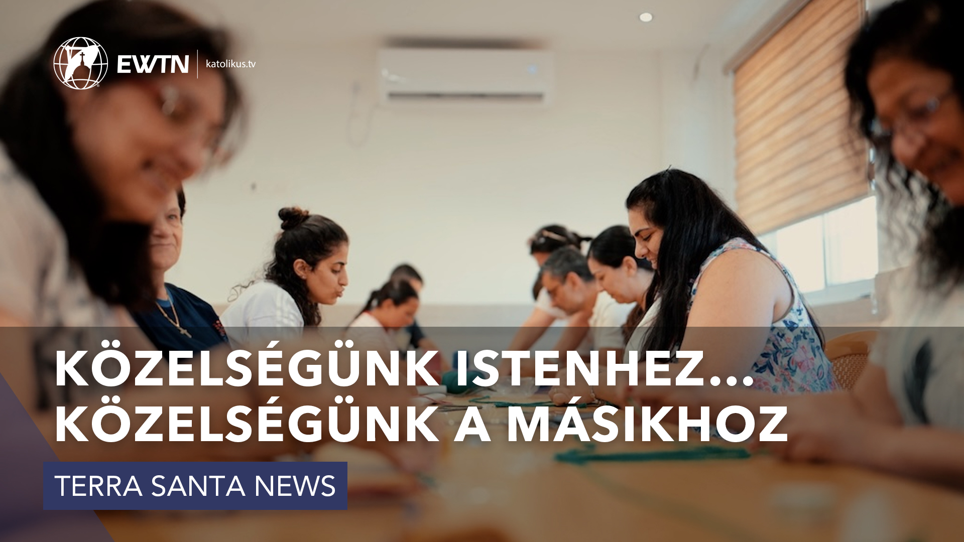 Közelségünk Istenhez… közelségünk a másikhoz