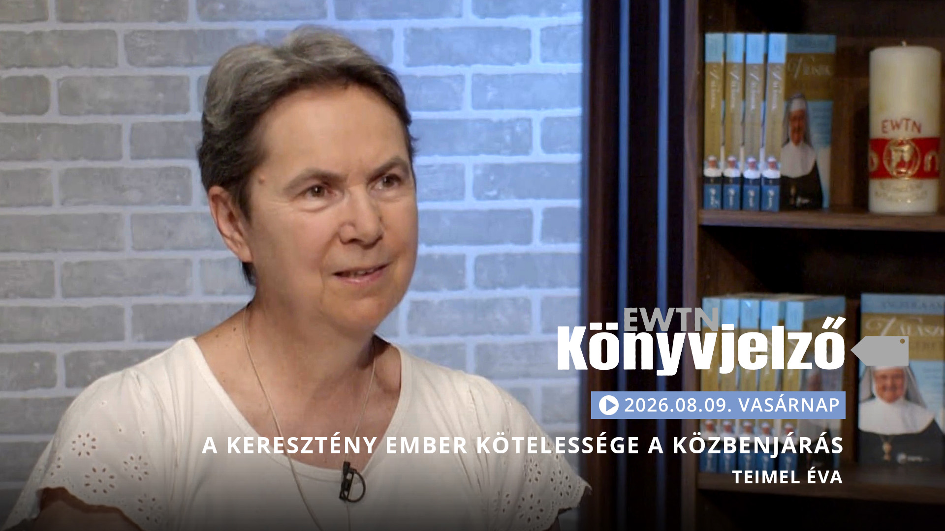 A keresztény ember kötelessége a közbenjárás – Teimel Éva | EWTN Könyvjelző