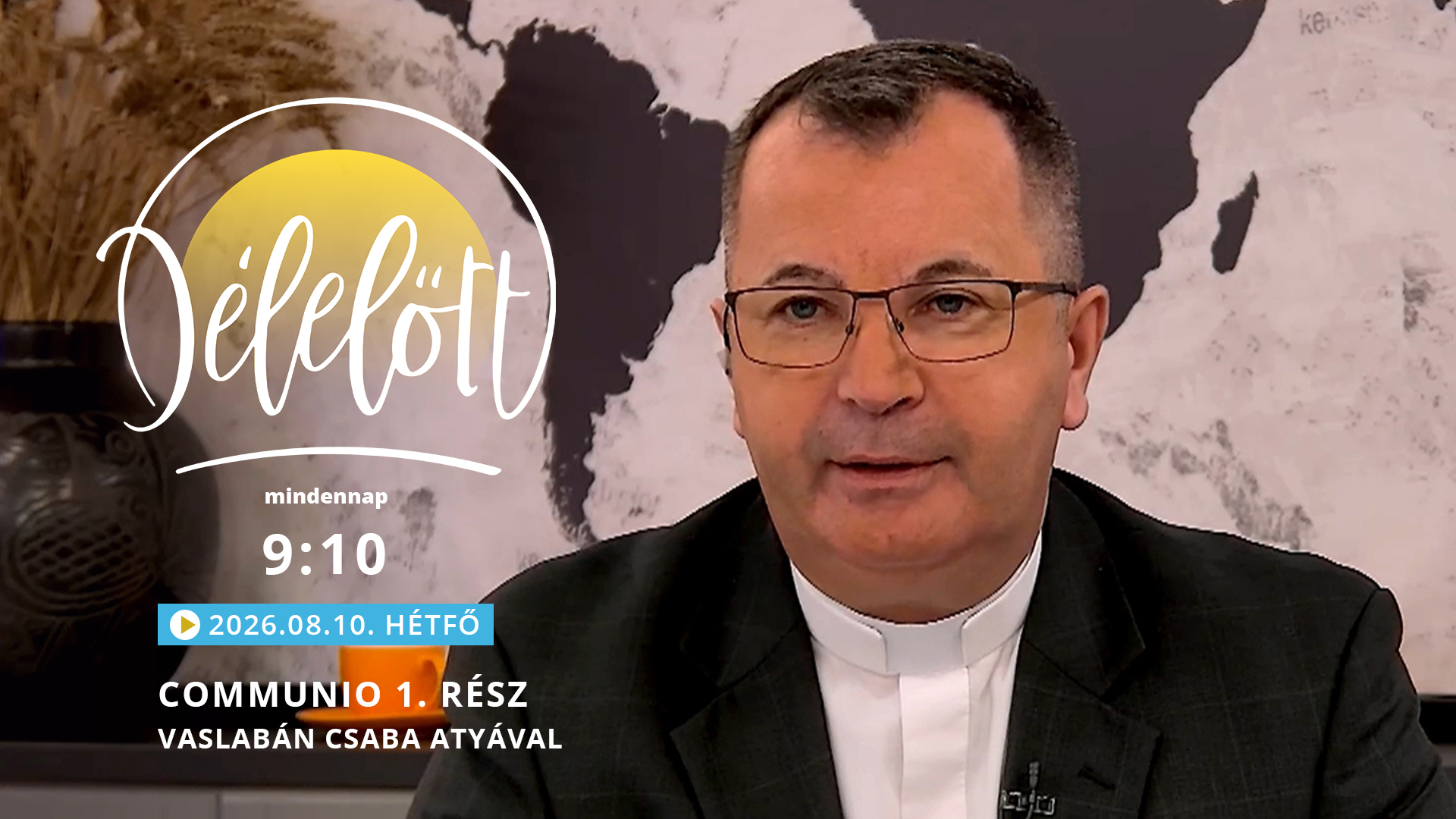 Communio 1. rész – Vaslabán Csaba atyával