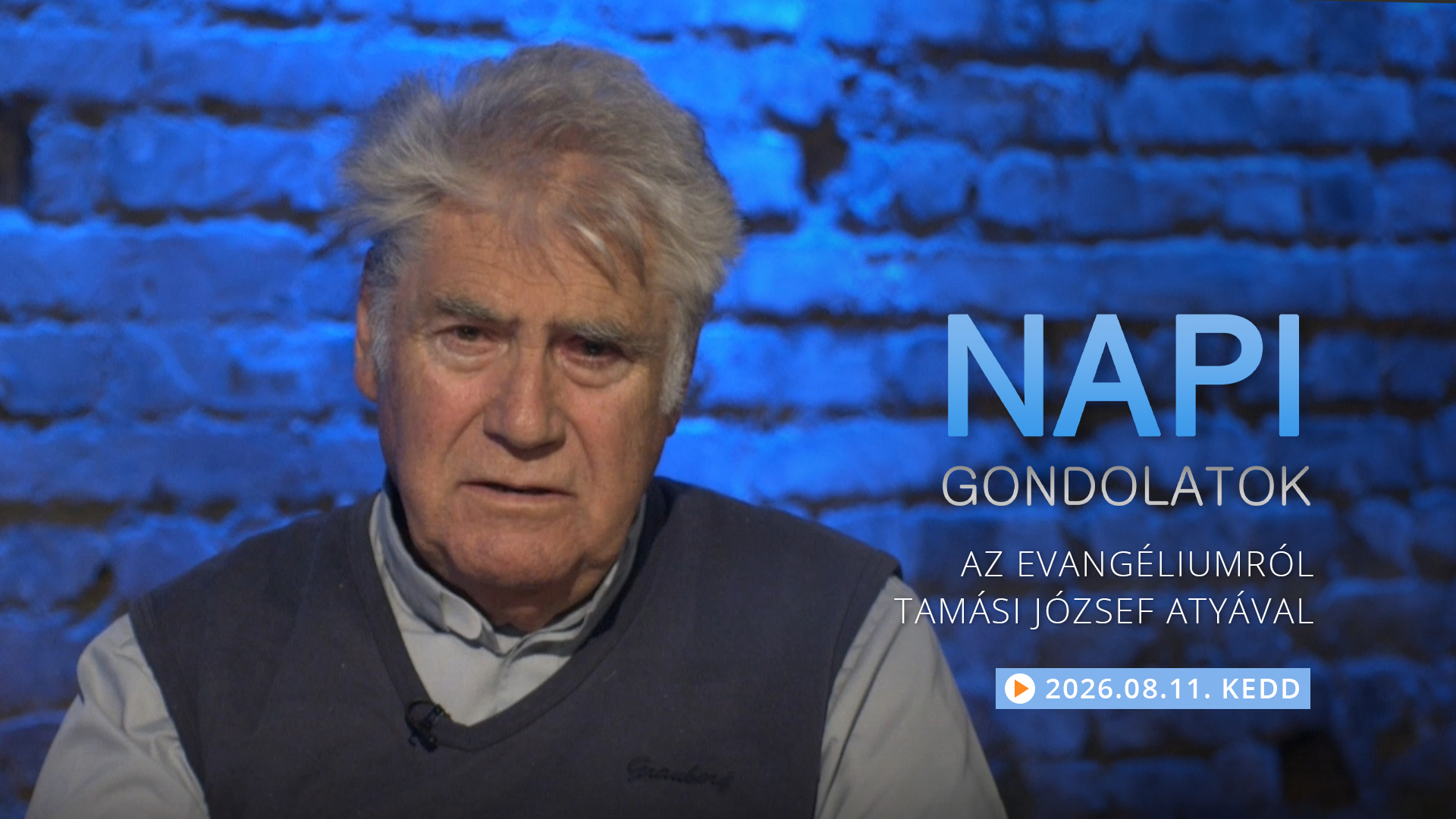 Tamási József atya gondolatai a keddi evangéliumról