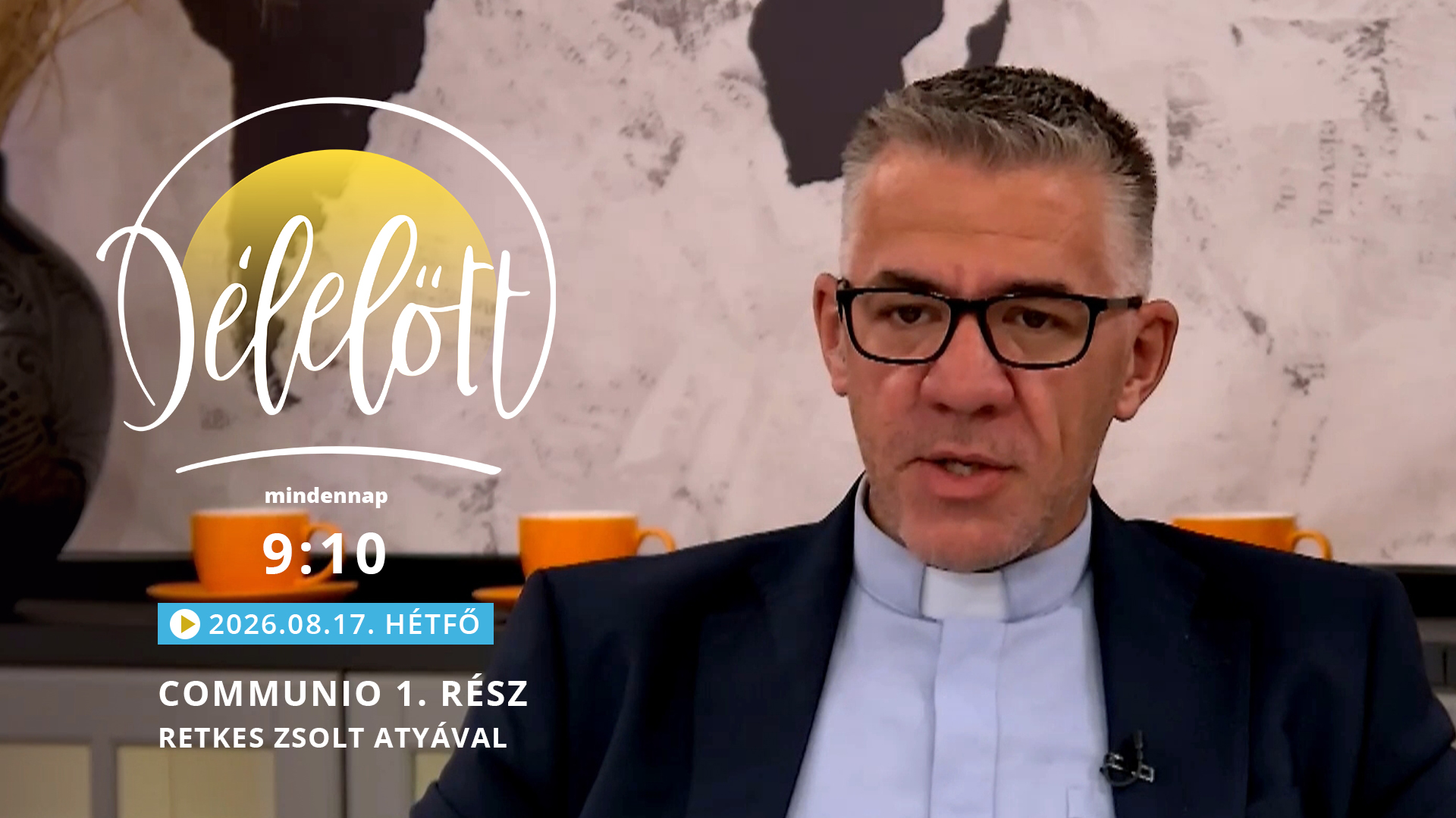Communio 1. rész – Retkes Zsolt káplánnal