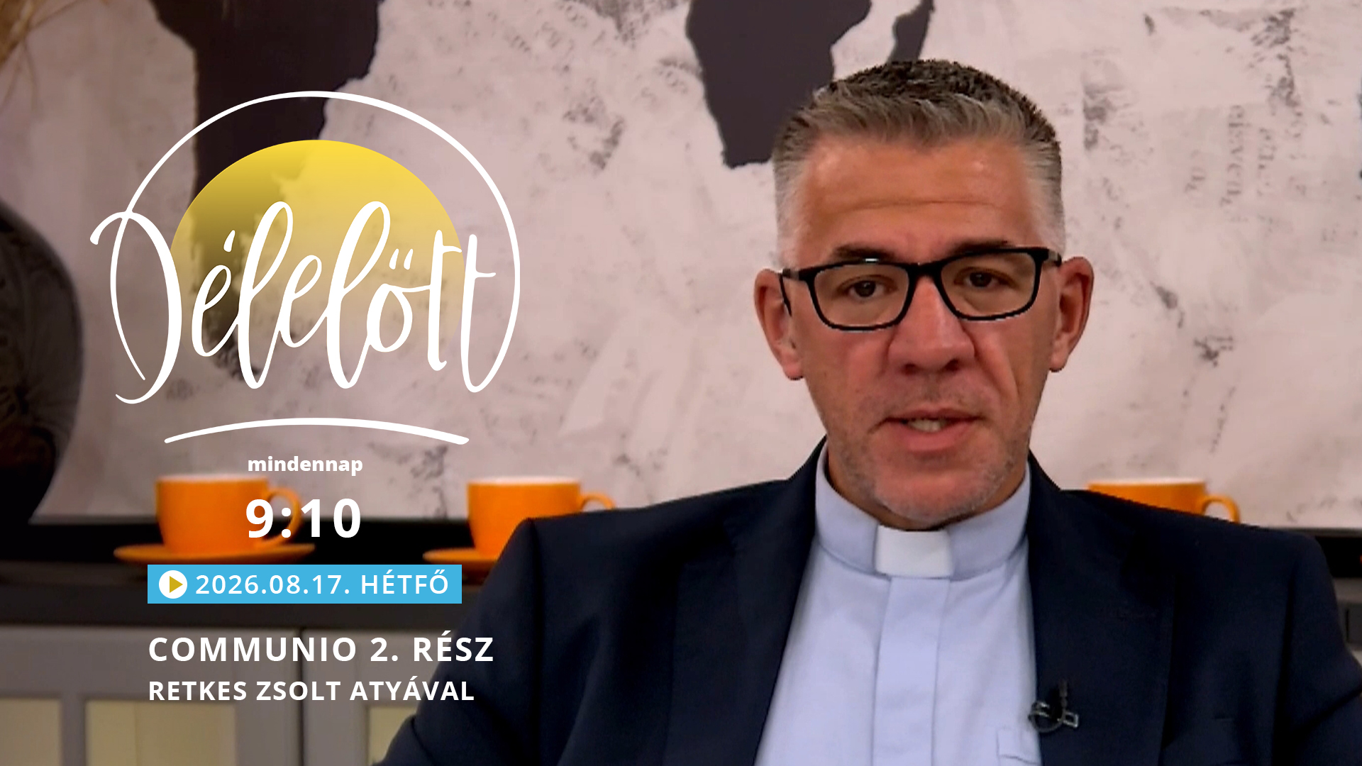 Communio 2. rész – Retkes Zsolt káplánnal