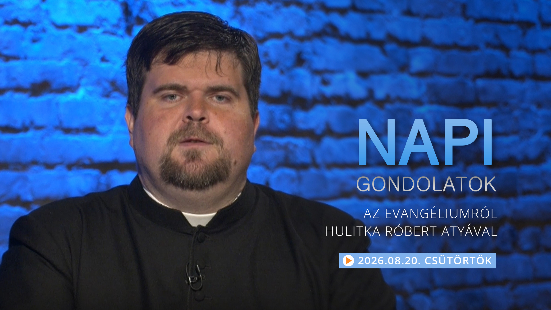 Hulitka Róbert atya elmélkedése a csütörtöki evangéliumról