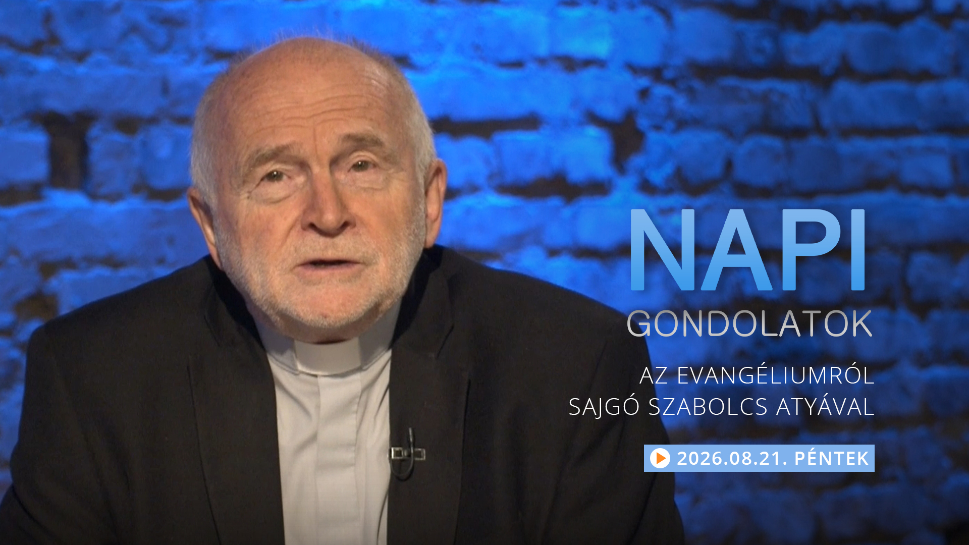 Sajgó Szabolcs atya gondolatai a pénteki evangéliumról