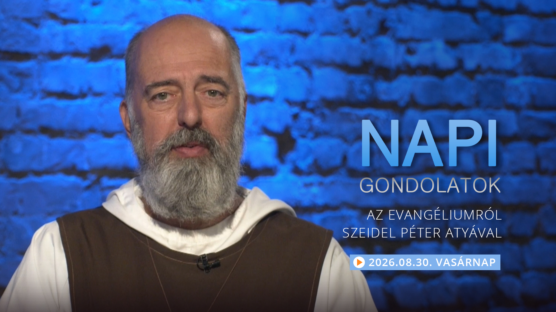 Szeidel Péter atya gondolatai a vasárnapi evangéliumról