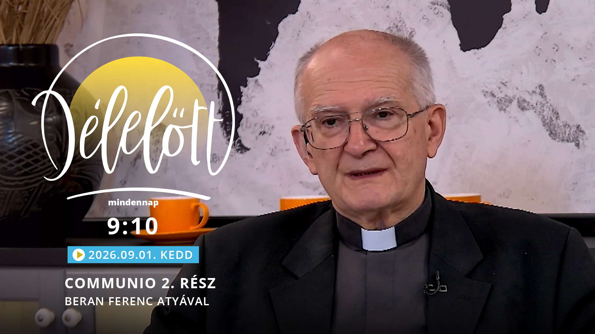 Communio 2. rész – Beran Ferenc atyával