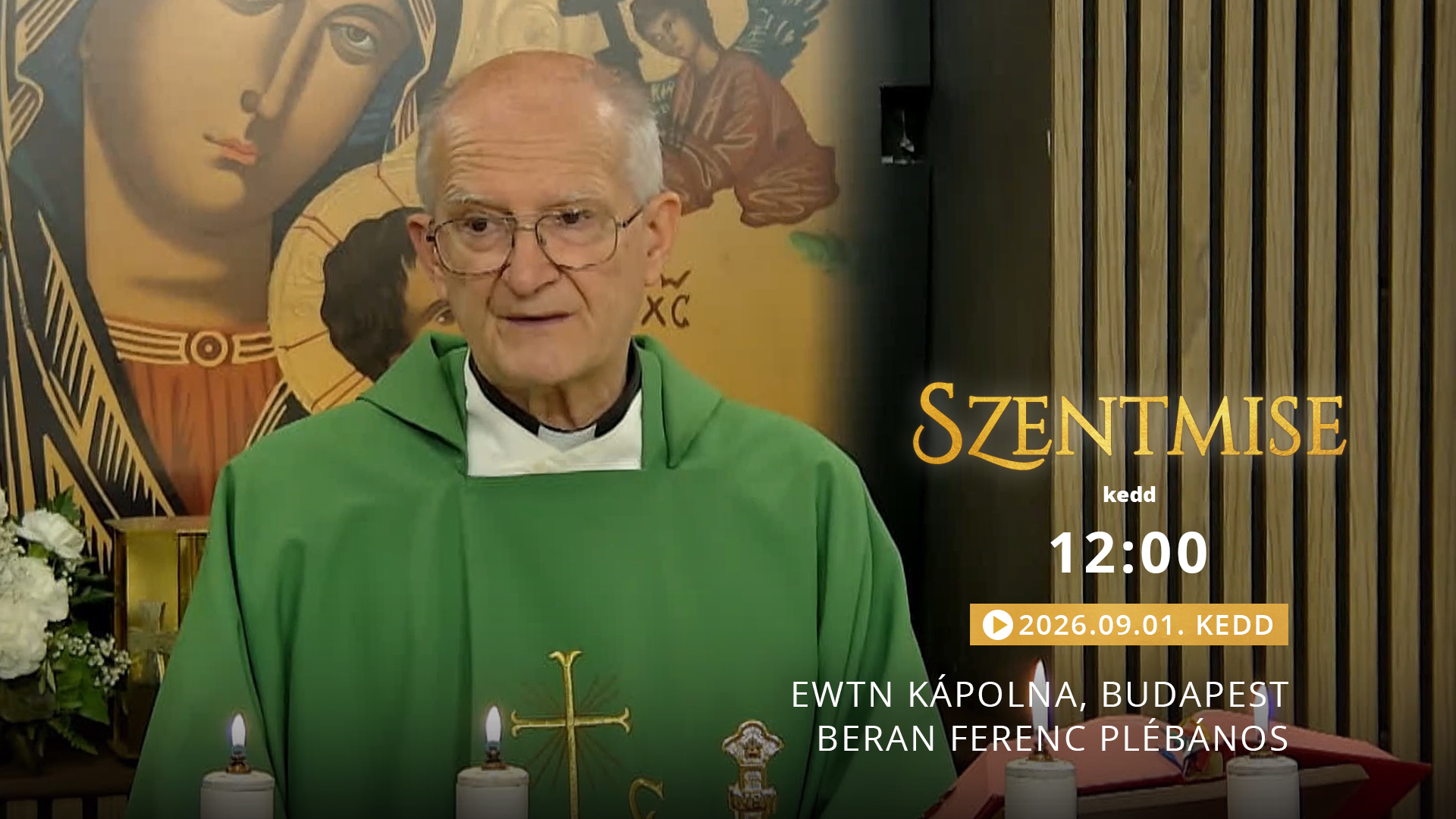 Szentmise a budapesti EWTN kápolnából – Beran Ferenc