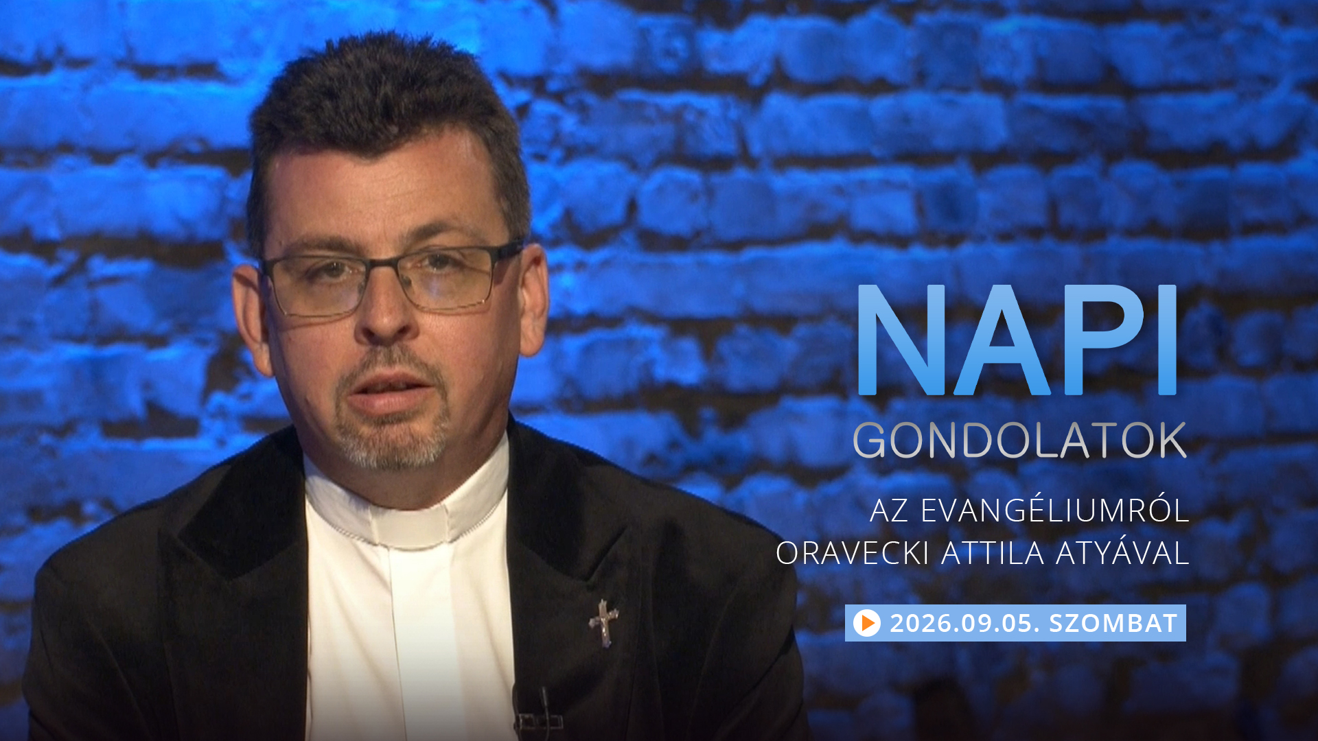 Oravecki Attila atya elmélkedése a szombati evangéliumról