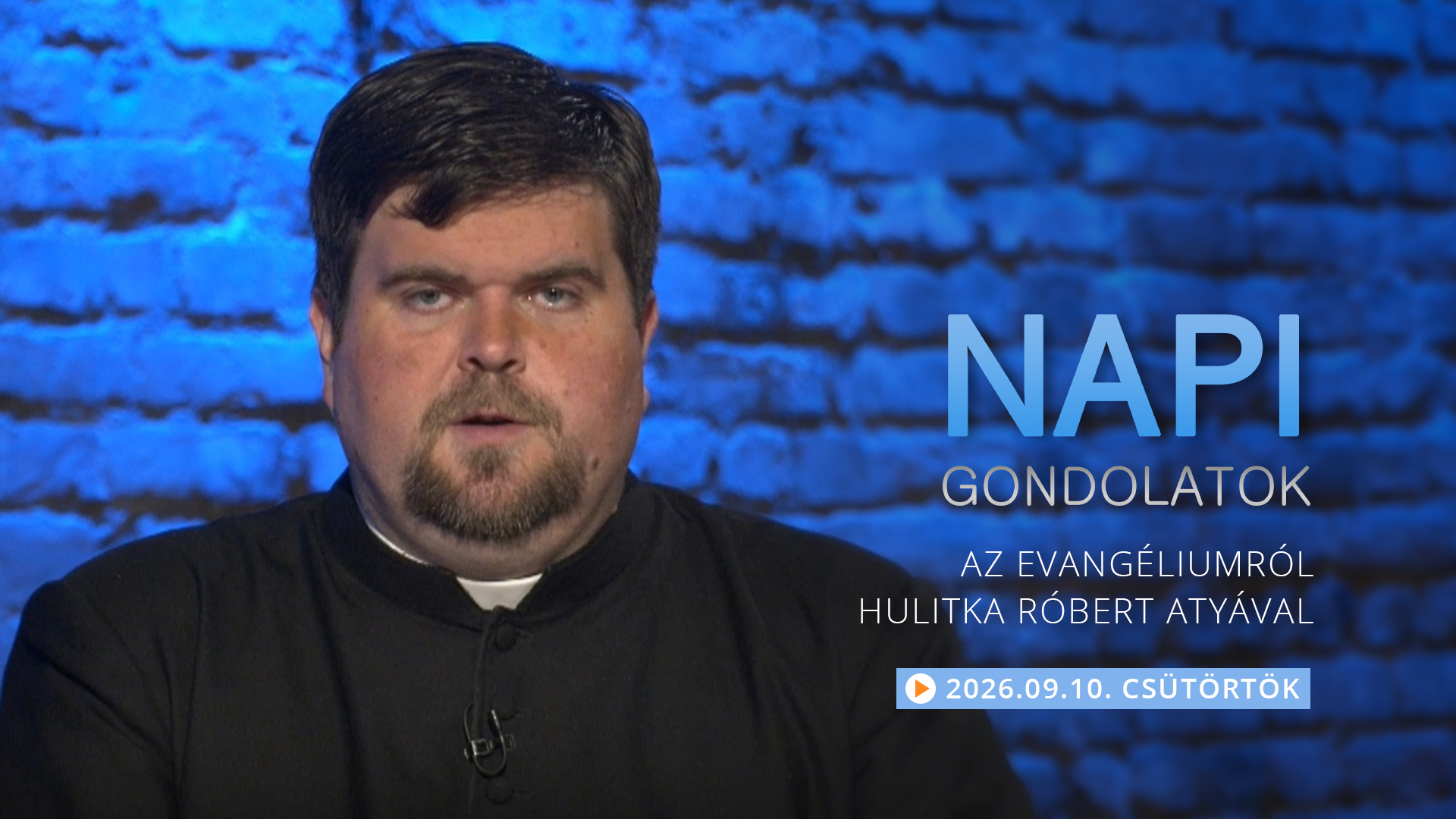 Hulitka Róbert atya elmélkedése a csütörtöki evangéliumról