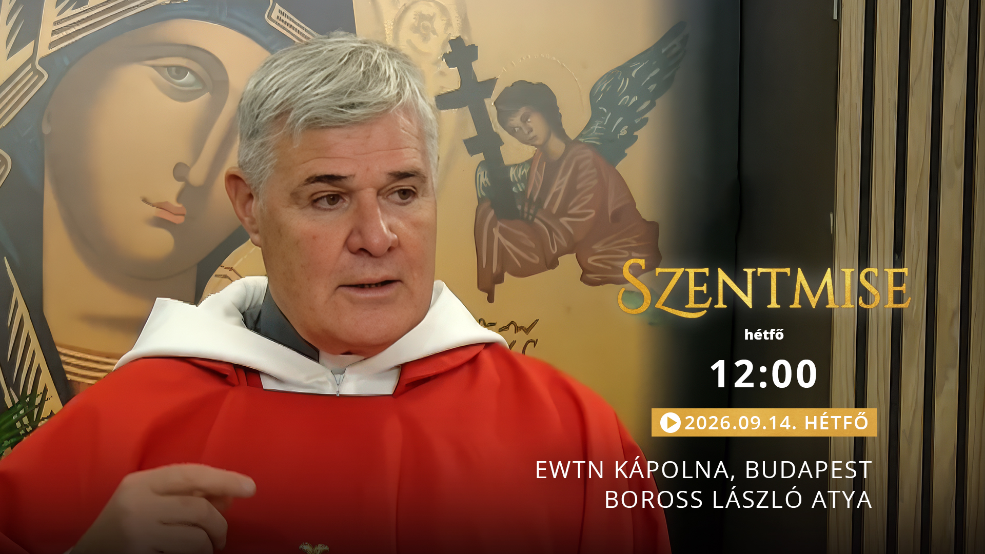 Szentmise a budapesti EWTN kápolnából – Boross László