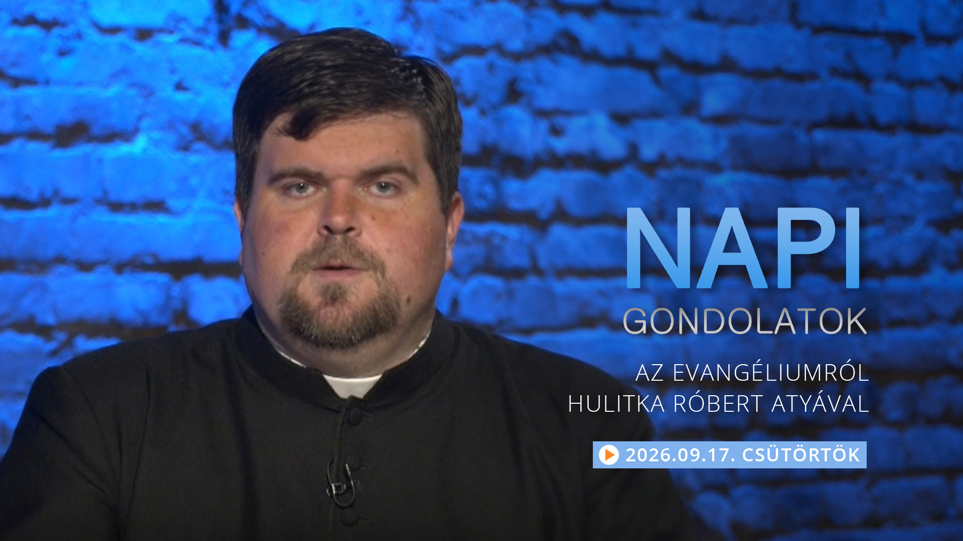 Hulitka Róbert atya elmélkedése a csütörtöki evangéliumról