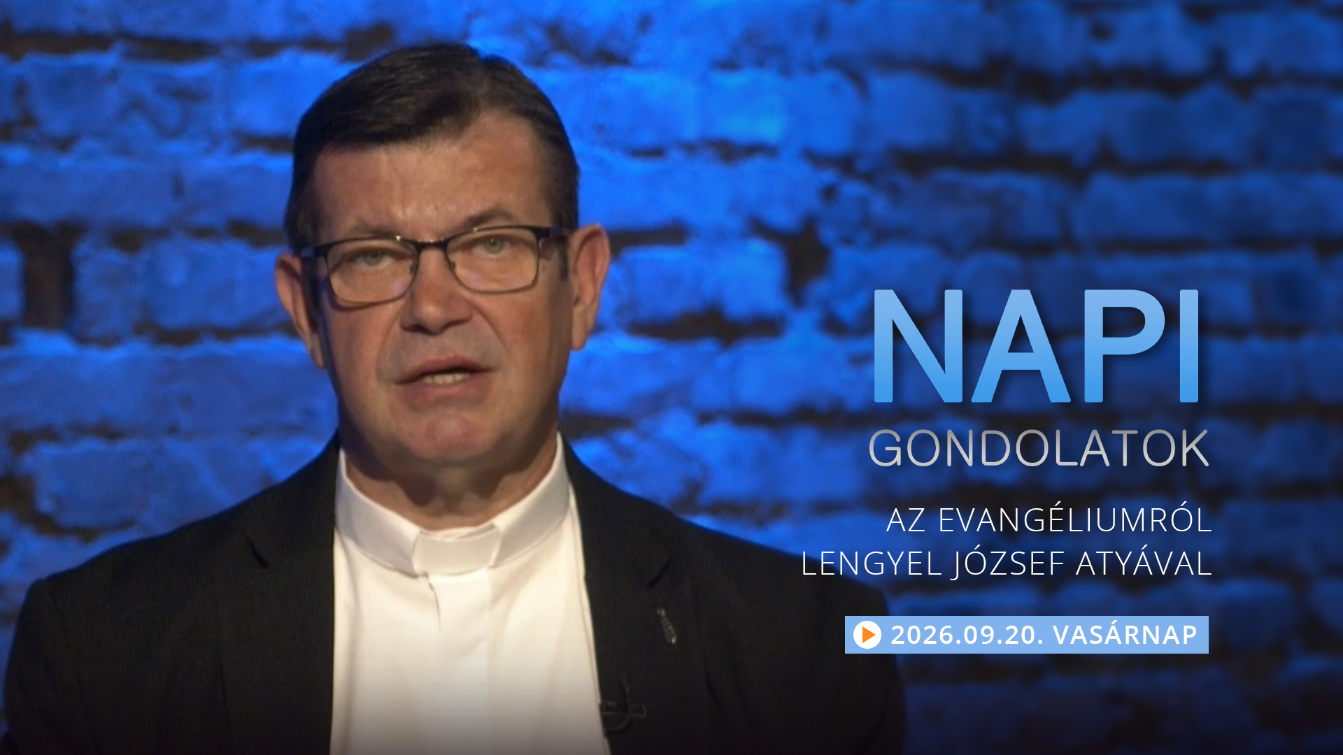 Lengyel József atya gondolatai a vasárnapi evangéliumról