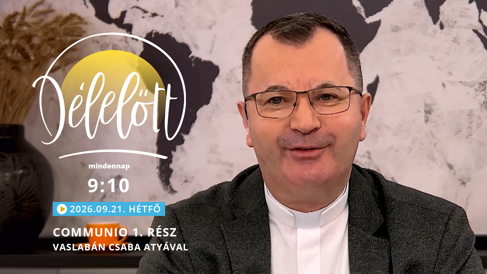 Communio 1. rész – Vaslabán Csaba atyával