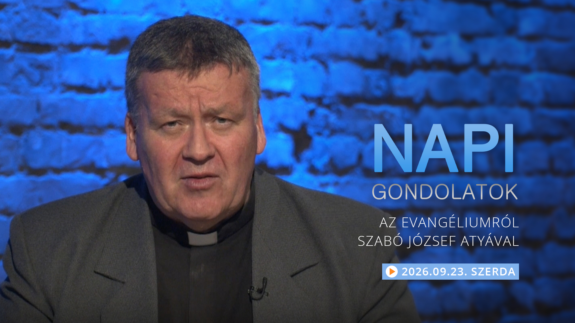 Szabó József atya gondolatai a szerdai evangéliumról