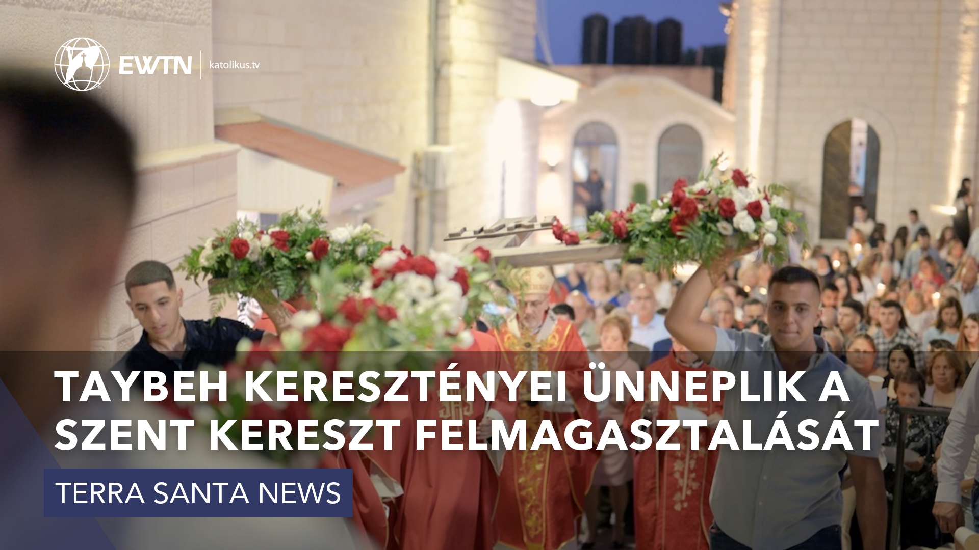 Taybeh keresztényei ünneplik a Szent Kereszt felmagasztalását