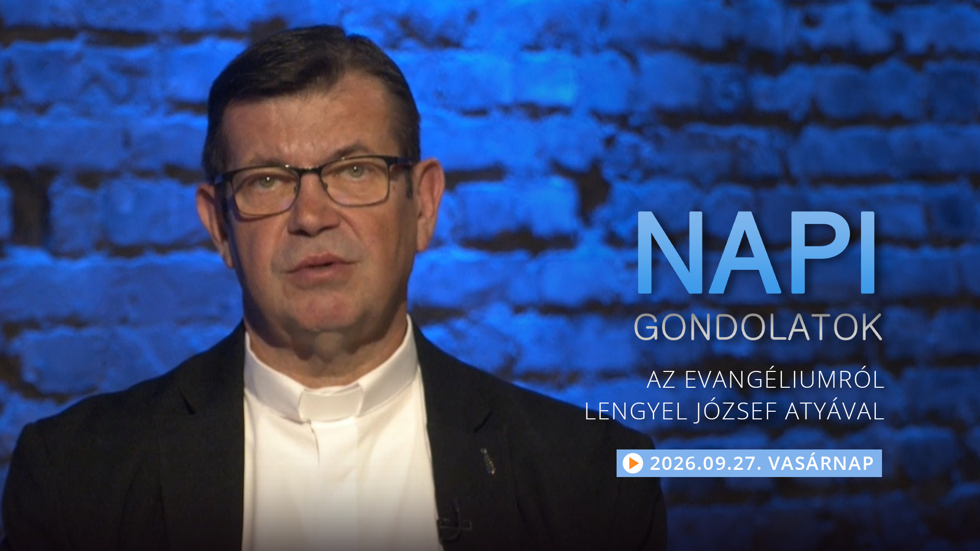 Lengyel József atya gondolatai a vasárnapi evangéliumról