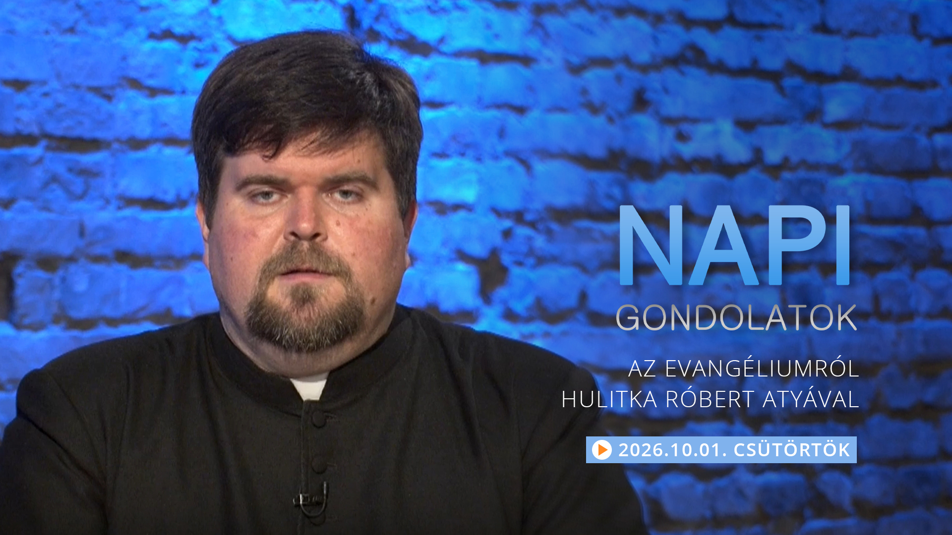 Hulitka Róbert atya elmélkedése a csütörtöki evangéliumról
