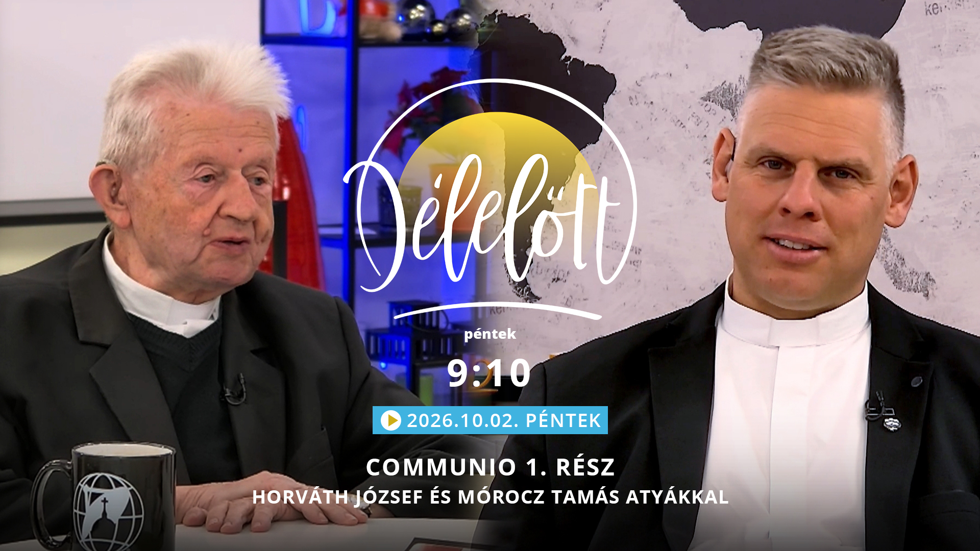 Communio 1. rész – Horváth József és Mórocz Tamás atyákkal