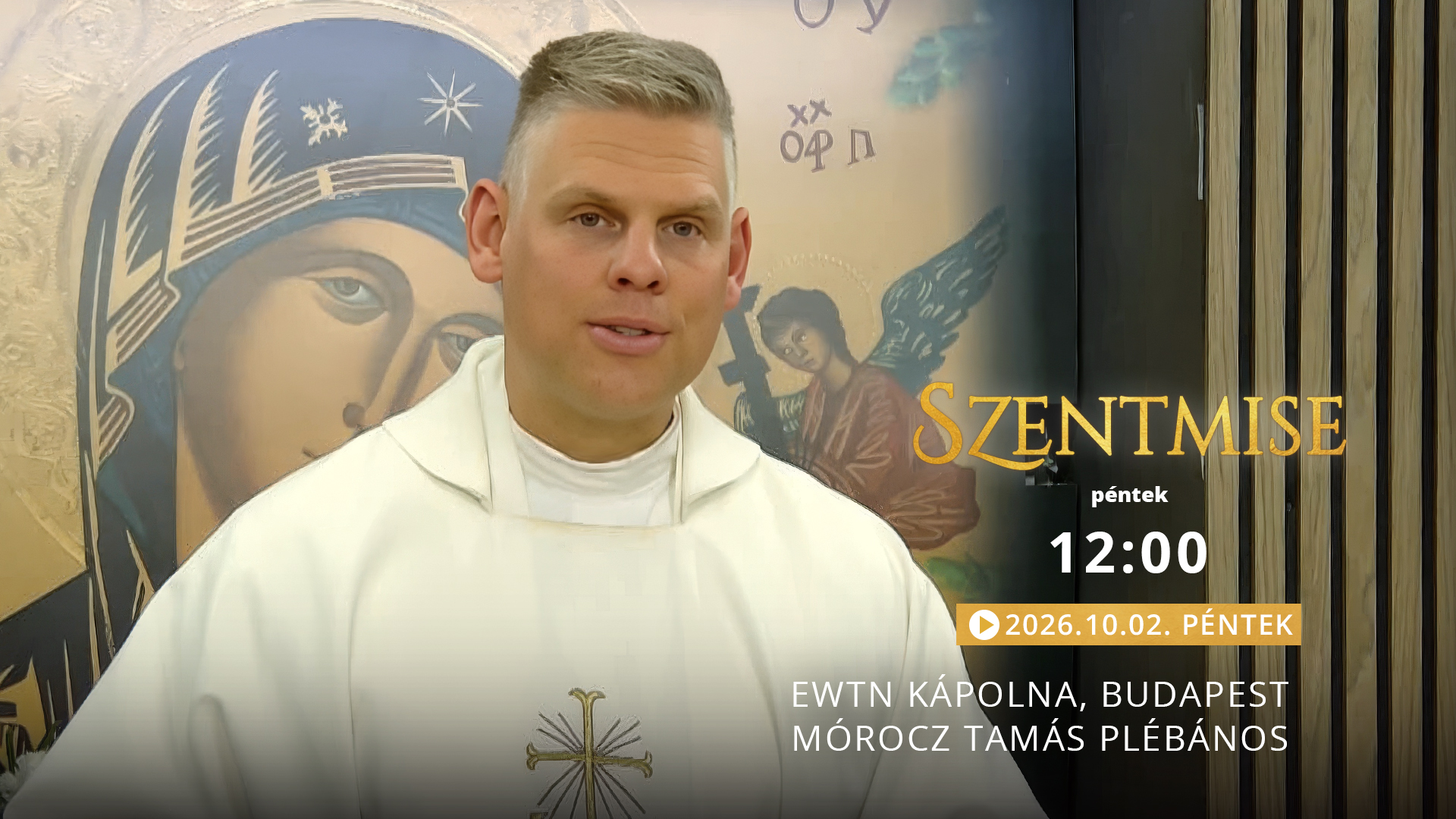 Szentmise a budapesti EWTN kápolnából – Mórocz Tamás