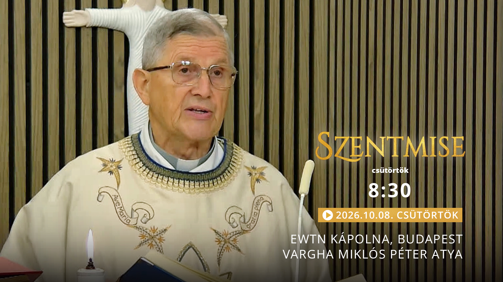 Szentmise a budapesti EWTN kápolnából – Vargha Miklós Péter