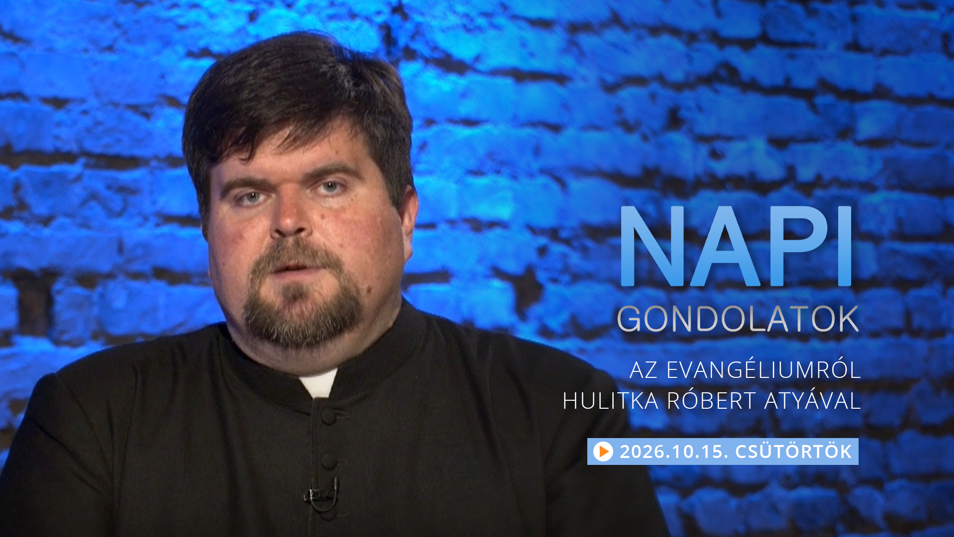 Hulitka Róbert atya elmélkedése a csütörtöki evangéliumról
