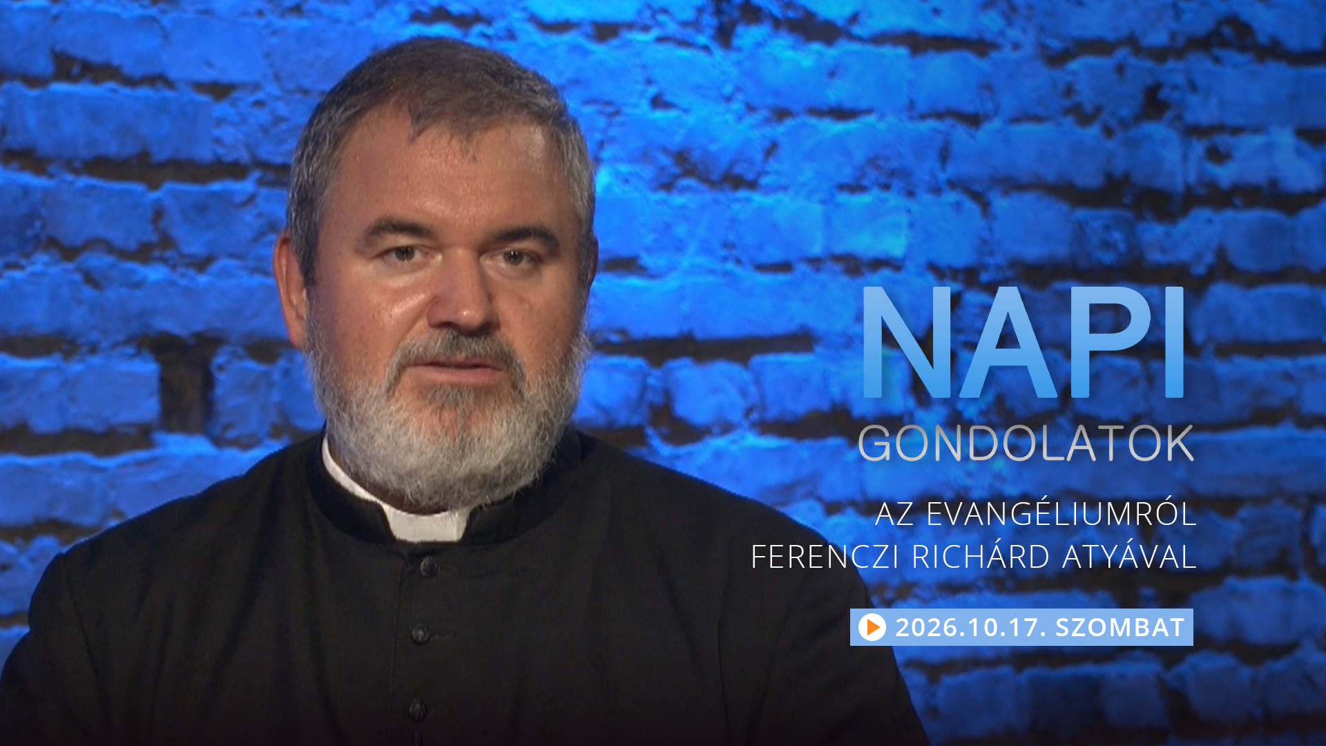 Ferenczi Richárd atya elmélkedése a szombati evangéliumról