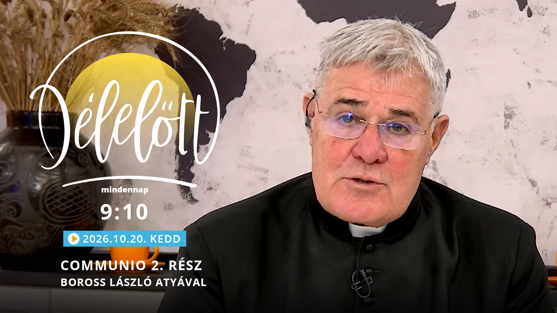 Communio 2. rész – Boross László atyával