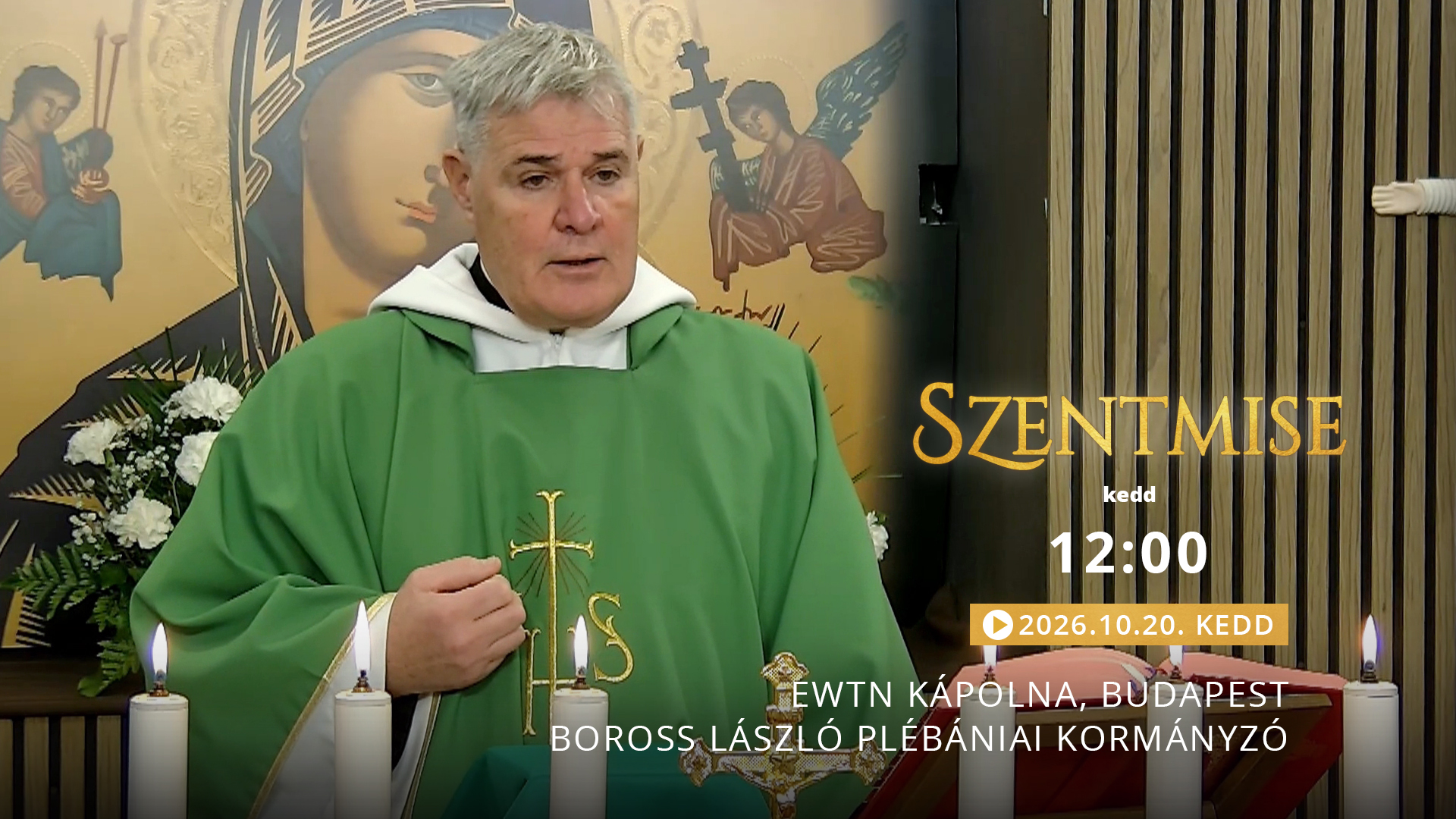 Szentmise a budapesti EWTN kápolnából – Boross László