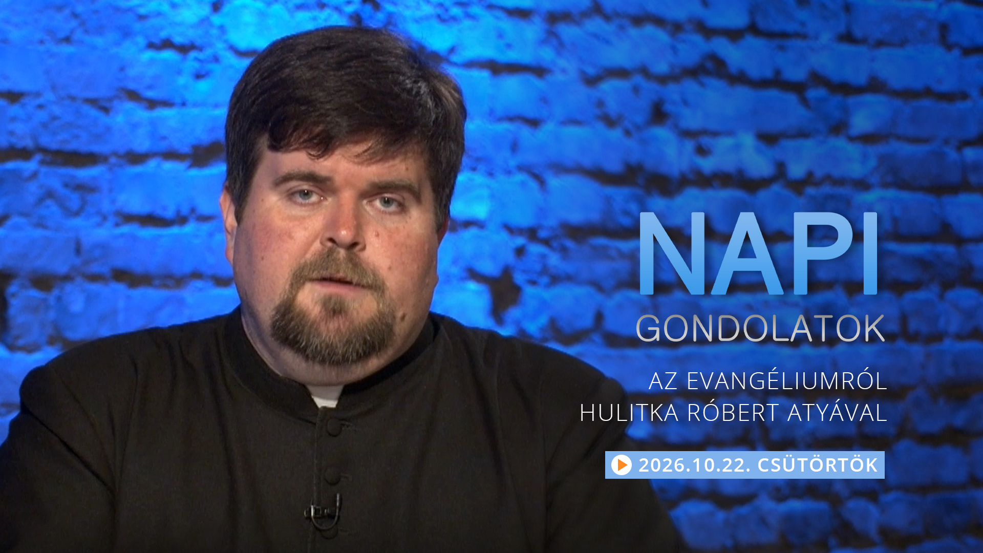 Hulitka Róbert atya elmélkedése a csütörtöki evangéliumról